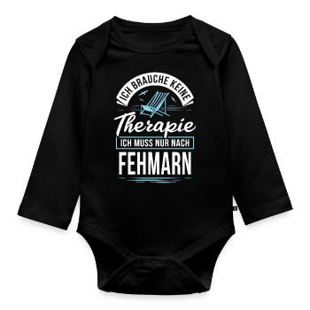 Therapie? Ich muss nur nach Fehmarn - Baby Bio-Langarm-Body - Schwarz - Vorne