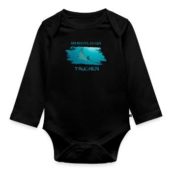 Mir reichts...ich geh tauchen! - Baby Bio-Langarm-Body - Schwarz - Vorne
