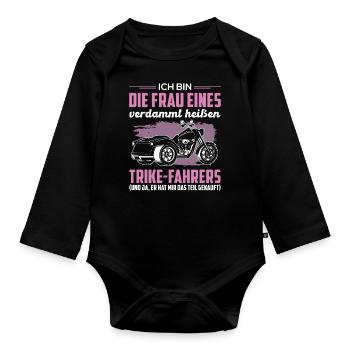 Trike Dreirad Trikefahrerin Spruch Motorradfahrer - Baby Bio-Langarm-Body - Schwarz - Vorne