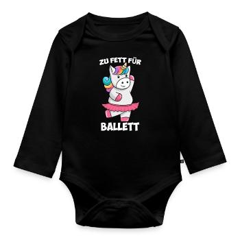 Zu Fett für Ballett Dickes Einhorn Unicorn Tutu - Baby Bio-Langarm-Body - Schwarz - Vorne