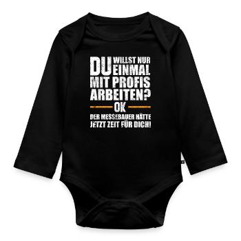 Messebau Messebauer Handwerk Spruch Geschenk - Baby Bio-Langarm-Body - Schwarz - Vorne