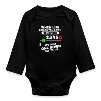 When Life Brings You Down Only One Down Rest is Up - Organic Longsleeve Baby Bodysuit - black - Front