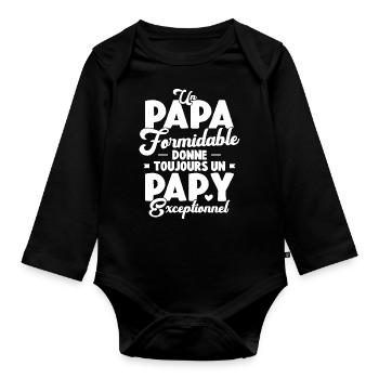 Un Papa Formidable Donne Un Papy Exceptionnel - Body Bébé bio manches longues - noir - Devant