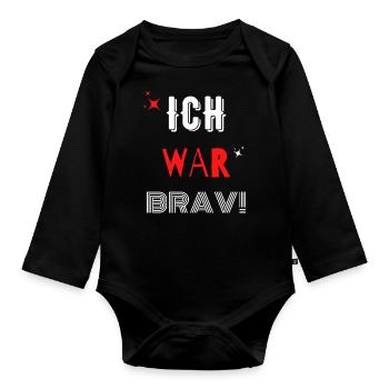 Ich war brav Weihnachten Nikolaus Funshirt - Baby Bio-Langarm-Body - Schwarz - Vorne