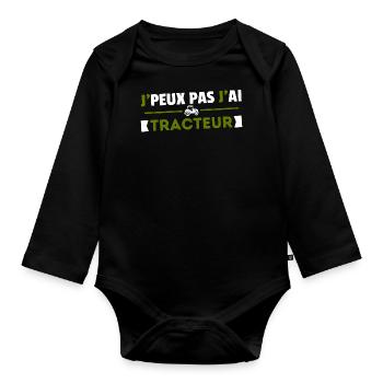 Je Peux Pas J'ai Tracteur Idée Cadeau Agriculteur - Body Bébé bio manches longues - noir - Devant