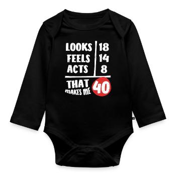 40th birthday, 40 years old - Organic Longsleeve Baby Bodysuit - black - Front