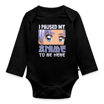 J’ai mis en pause mon anime pour être ici drôle Otaku Anime - Body Bébé bio manches longues - noir - Devant