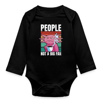 Axolotl with coffee - People Not A Big Fan - Organic Longsleeve Baby Bodysuit - black - Front