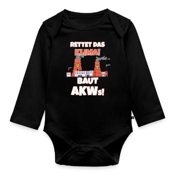 Klimawandel Atomkraft Rettet Das Klima. Baut AKWs! - Baby Bio-Langarm-Body - Schwarz - Vorne