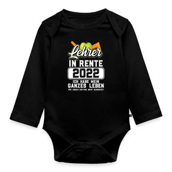 Ruhestand Rente Lehrer 2022 - Baby Bio-Langarm-Body - Schwarz - Vorne