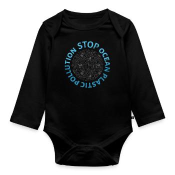 Stop Ocean Plastic Pollution Design pour le - Body Bébé bio manches longues - noir - Devant