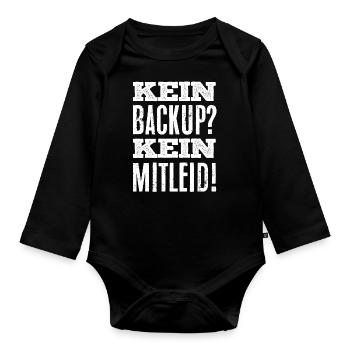 Datensicherung, Kein Backup kein Mitleid - Baby Bio-Langarm-Body - Schwarz - Vorne