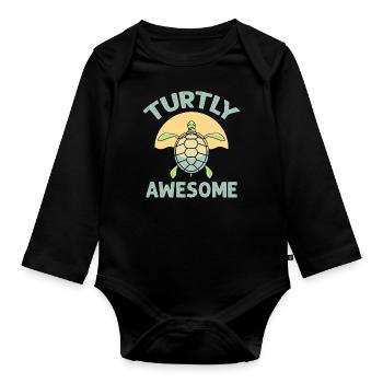 Turtly (Totally) Awesome - Ocean Sea Animal Turtle - Baby Bio-Langarm-Body - Schwarz - Vorne