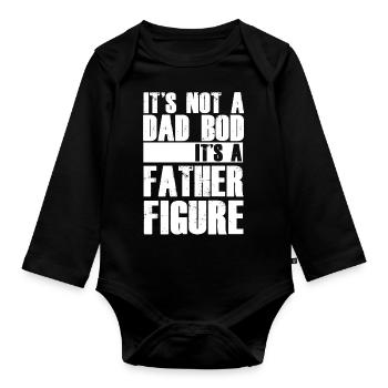 Its not a dad bod father Papa Father Dad Gift - Organic Longsleeve Baby Bodysuit - black - Front