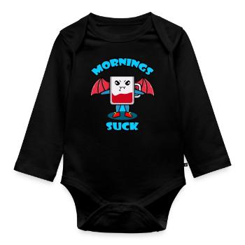 Mornings Suck Graphic - Organic Longsleeve Baby Bodysuit - black - Front
