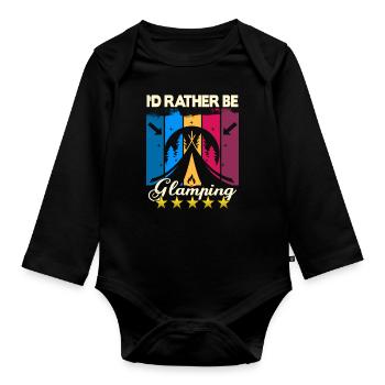 I'd rather be Glamping - Organic Longsleeve Baby Bodysuit - black - Front