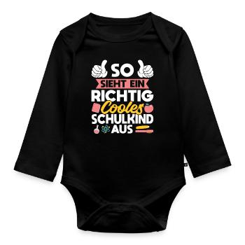 So sieht ein richtig cooles Schulkind aus - Baby Bio-Langarm-Body - Schwarz - Vorne