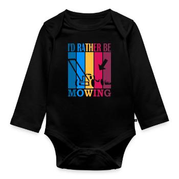 I'd rather be mowing - Organic Longsleeve Baby Bodysuit - black - Front