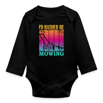 I'd rather be mowing - Organic Longsleeve Baby Bodysuit - black - Front
