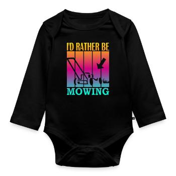 I'd rather be mowing - Organic Longsleeve Baby Bodysuit - black - Front