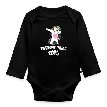 Awesome Since 2015 Birthday Dabbing Unicorn - Organic Longsleeve Baby Bodysuit - black - Front