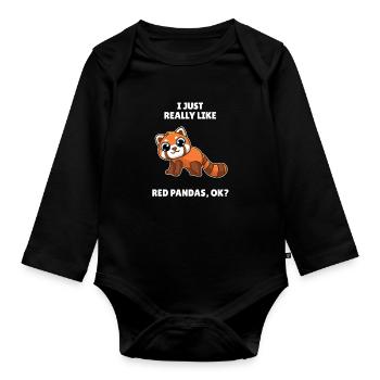 Funny Red Panda I Just Really Like Red Pandas OK - Organic Longsleeve Baby Bodysuit - black - Front