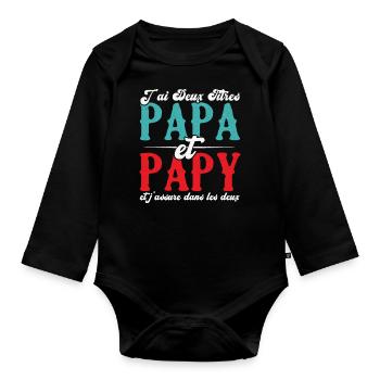 J'ai deux titres papa et papy - Body Bébé bio manches longues - noir - Devant