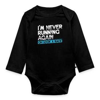 Ich laufe nie wieder weg Läufer-marathon-kleidung - Baby Bio-Langarm-Body - Schwarz - Vorne