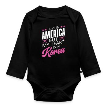 I live in America, but my heart is in Korea - Organic Longsleeve Baby Bodysuit - black - Front