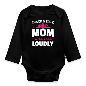 Athletics mom, will scream loudly - Organic Longsleeve Baby Bodysuit - black - Front
