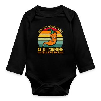 Jobs Fill Your Pocket Chili Farming Soul - Baby Bio-Langarm-Body - Schwarz - Vorne