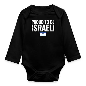 Proud To Be Israeli Israel Flag Israeli - Organic Longsleeve Baby Bodysuit - black - Front