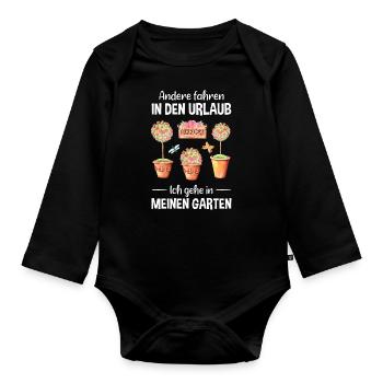 Garten Urlaub Lustiger Spruch Gärtner Geschenkidee - Baby Bio-Langarm-Body - Schwarz - Vorne