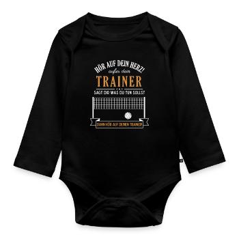 Hör auf dein Herz Trainer Volleyballspieler - Baby Bio-Langarm-Body - Schwarz - Vorne