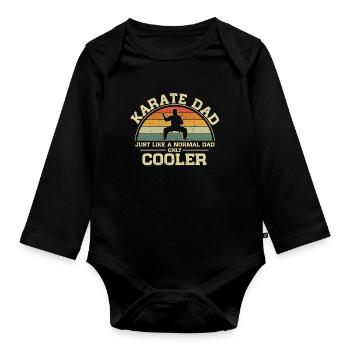 Karate Dad Just Like A Normal Dad Only Cooler - Baby Bio-Langarm-Body - Schwarz - Vorne