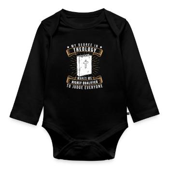 My Degree In Theology Lustiger Theologian Student - Baby Bio-Langarm-Body - Schwarz - Vorne