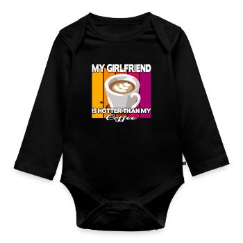 My Girlfriend is hotter than my Coffee - Organic Longsleeve Baby Bodysuit - black - Front