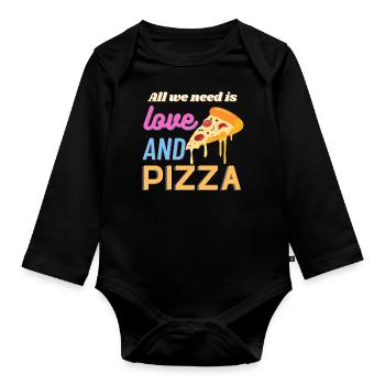 All we need is love and pizza - Organic Longsleeve Baby Bodysuit - black - Front