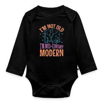 I'm not old, I'm modern - Organic Longsleeve Baby Bodysuit - black - Front