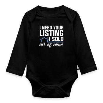 I need your entries for the real estate agent - Organic Longsleeve Baby Bodysuit - black - Front