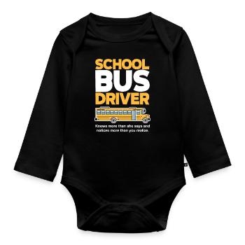 Funny school bus driver school bus bus driver - Organic Longsleeve Baby Bodysuit - black - Front