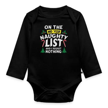 Middle of the year cheeky list And don't regret anything - Organic Longsleeve Baby Bodysuit - black - Front