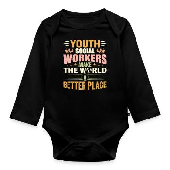 Social Workers Make The World Better - Organic Longsleeve Baby Bodysuit - black - Front