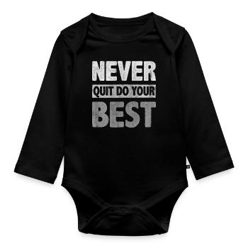 Motivate Inspire Encouragement Positivity Slogan - Organic Longsleeve Baby Bodysuit - black - Front