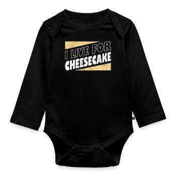 I Live For Cheesecake Dessert Food lover Baker - Baby Bio-Langarm-Body - Schwarz - Vorne