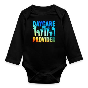 Childcare Daycare Provider Teacher - Organic Longsleeve Baby Bodysuit - black - Front