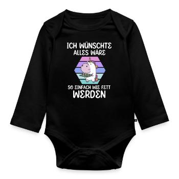 Wenn Alles So Einfach Wäre Wie Dick Werden - Baby Bio-Langarm-Body - Schwarz - Vorne