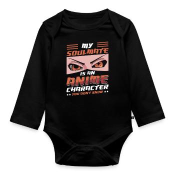 My Soulmate Is An Anime Character | - Organic Longsleeve Baby Bodysuit - black - Front