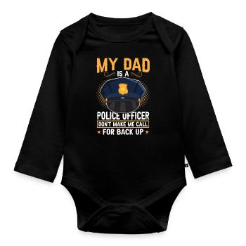 Mein Vater Ist Ein Polizist - Baby Bio-Langarm-Body - Schwarz - Vorne