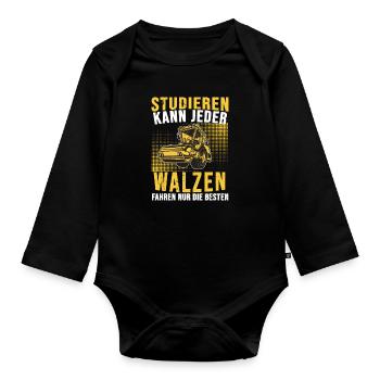 Walzenfahrer Studieren Kann Jeder Straßenwalze - Baby Bio-Langarm-Body - Schwarz - Vorne